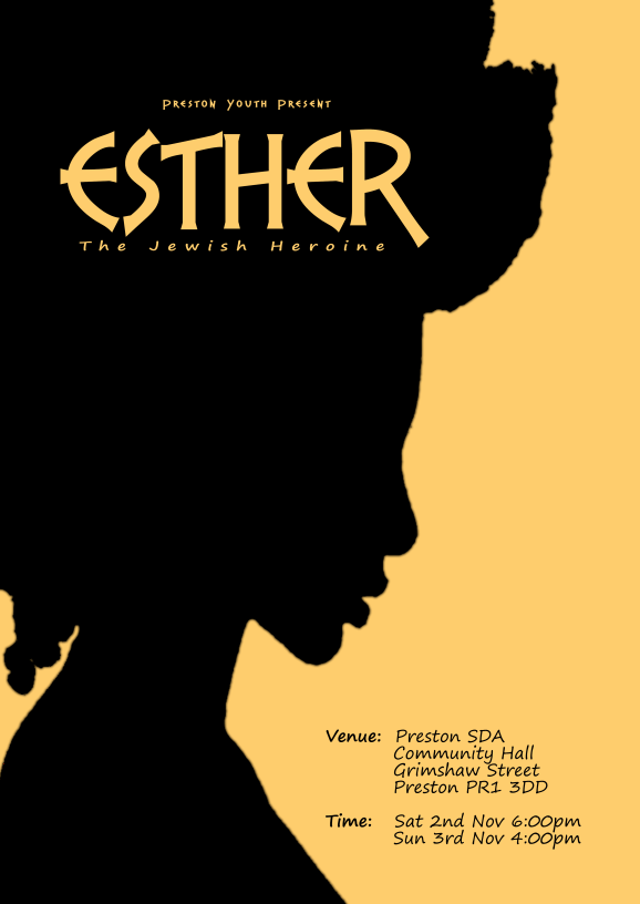 Esther: the musical with Preston Youth, 2nd and 3rd Nov at SDA, Grimshaw St, Preston